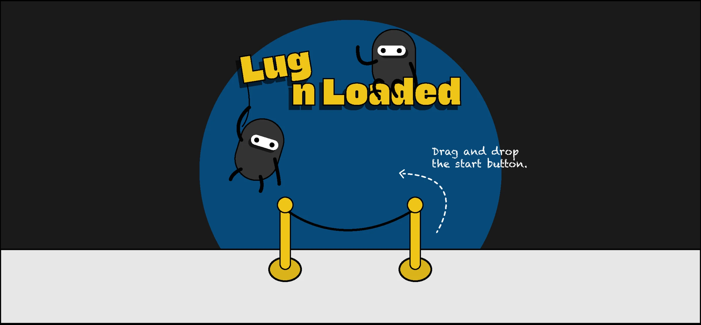 Two masked thieves in a spotlight behind a velvet rope, under the Lug N Loaded logo